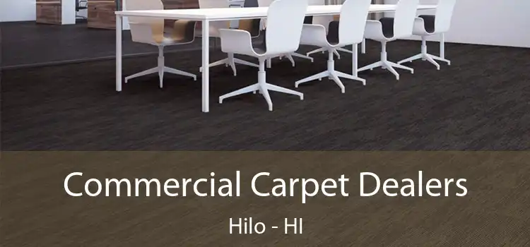  Commercial Carpet Dealers Hilo - HI