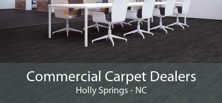 Commercial Carpet Dealers Holly Springs - NC