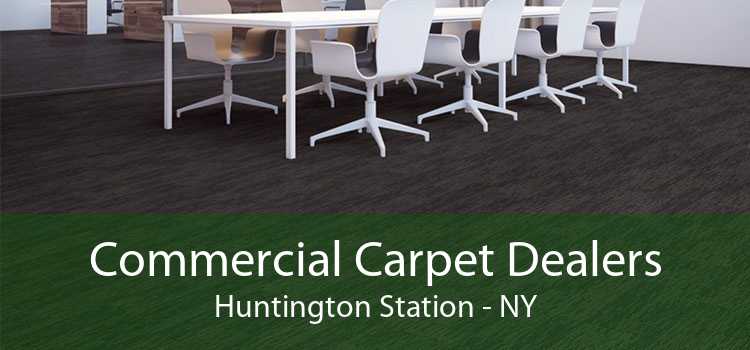 Commercial Carpet Dealers Huntington Station - NY