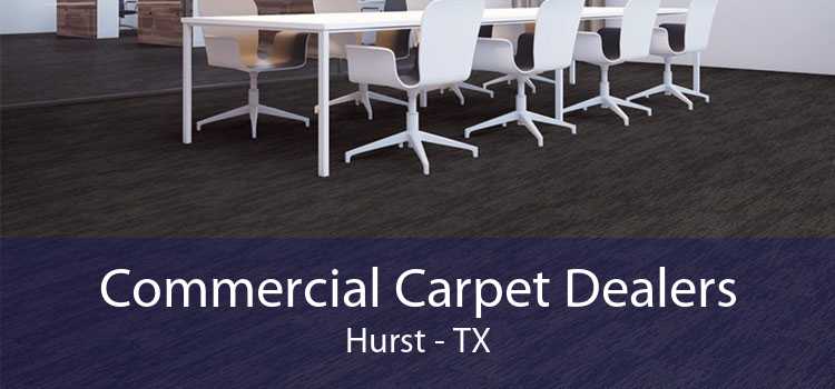 Commercial Carpet Dealers Hurst - TX