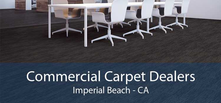 Commercial Carpet Dealers Imperial Beach - CA