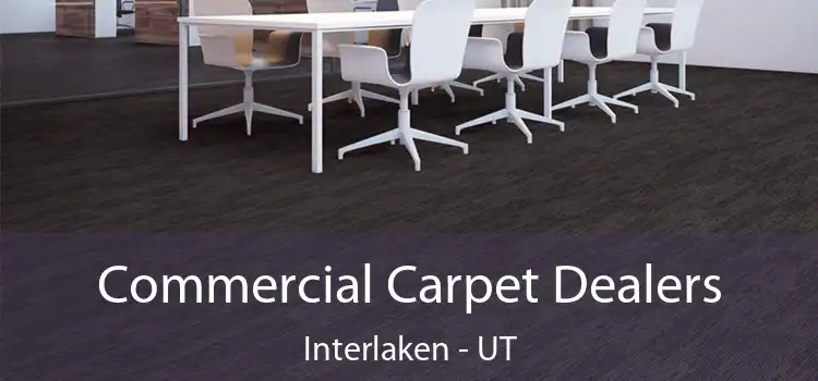  Commercial Carpet Dealers Interlaken - UT