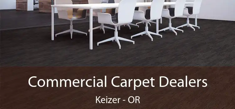  Commercial Carpet Dealers Keizer - OR