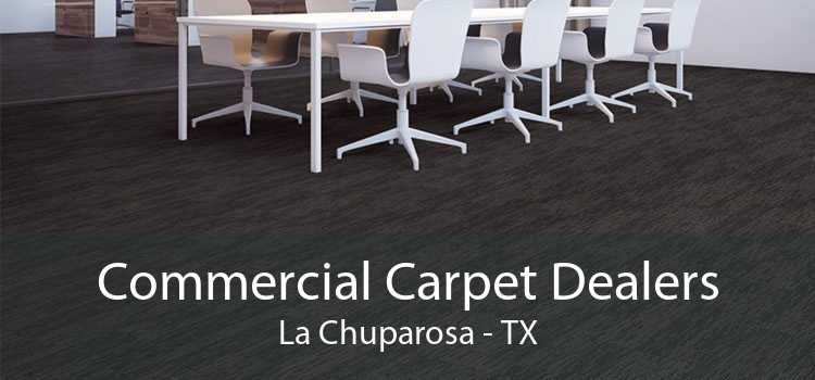 Commercial Carpet Dealers La Chuparosa - TX