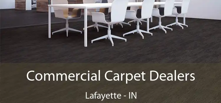  Commercial Carpet Dealers Lafayette - IN