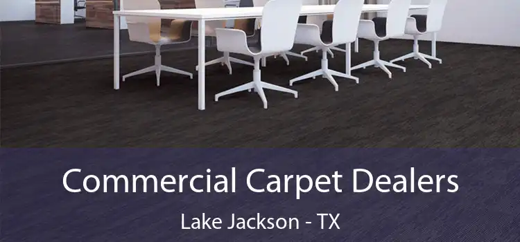  Commercial Carpet Dealers Lake Jackson - TX