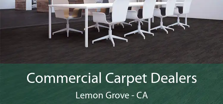  Commercial Carpet Dealers Lemon Grove - CA