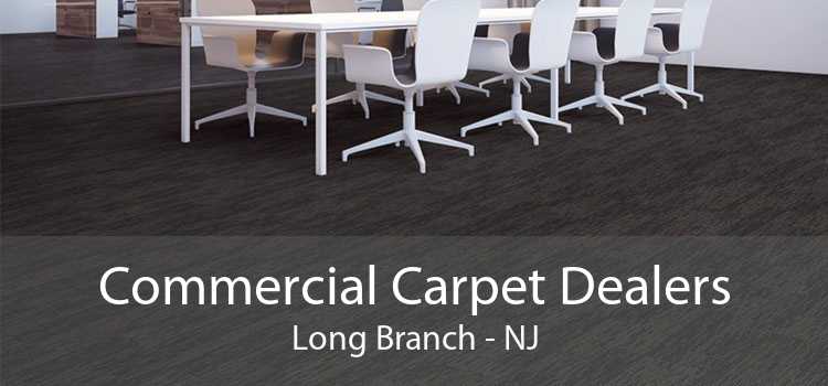 Commercial Carpet Dealers Long Branch - NJ