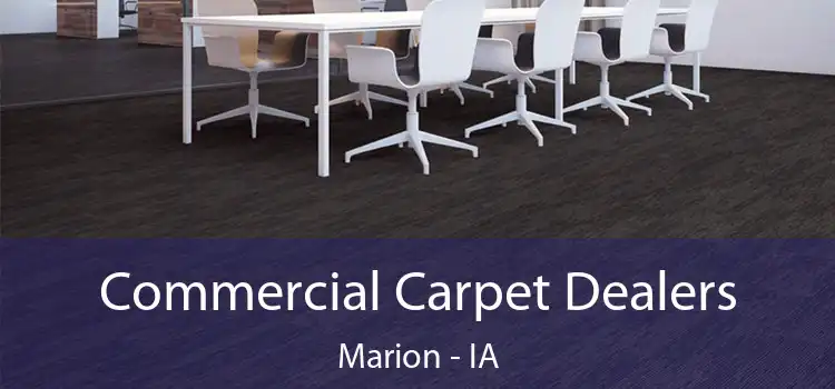  Commercial Carpet Dealers Marion - IA