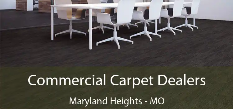  Commercial Carpet Dealers Maryland Heights - MO