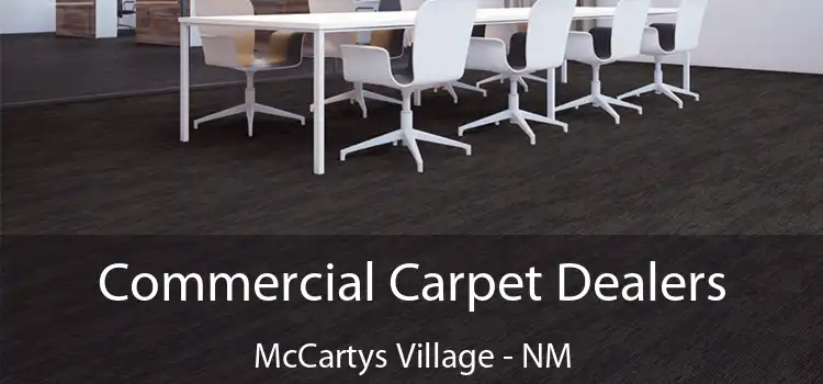  Commercial Carpet Dealers McCartys Village - NM