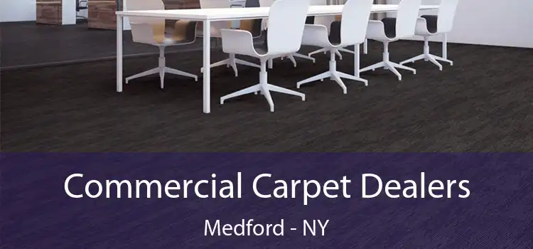  Commercial Carpet Dealers Medford - NY