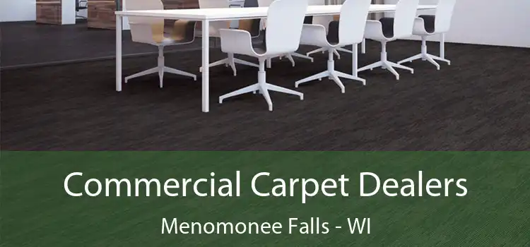  Commercial Carpet Dealers Menomonee Falls - WI