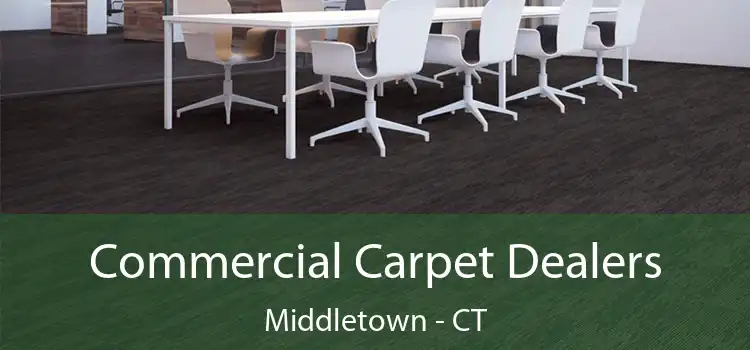 Commercial Carpet Dealers Middletown - CT
