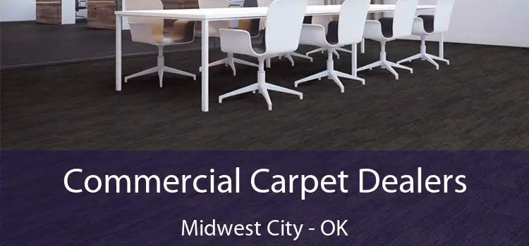  Commercial Carpet Dealers Midwest City - OK