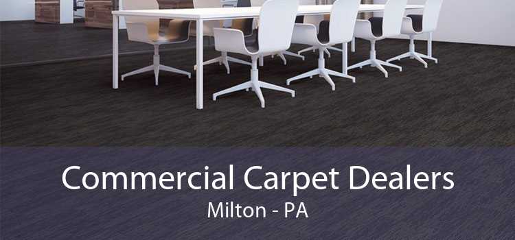 Commercial Carpet Dealers Milton - PA