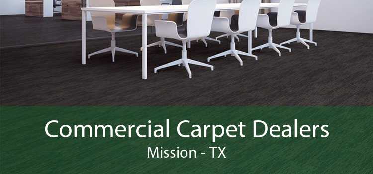 Commercial Carpet Dealers Mission - TX