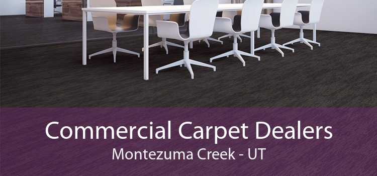 Commercial Carpet Dealers Montezuma Creek - UT