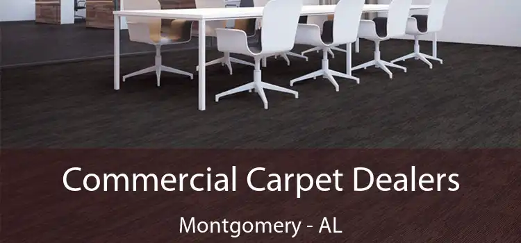Commercial Carpet Dealers Montgomery - AL