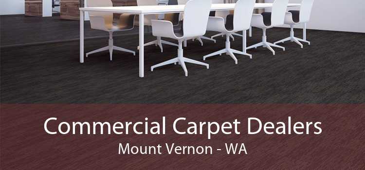 Commercial Carpet Dealers Mount Vernon - WA