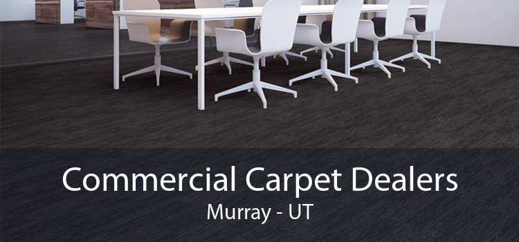 Commercial Carpet Dealers Murray - UT