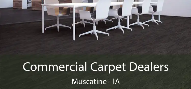  Commercial Carpet Dealers Muscatine - IA