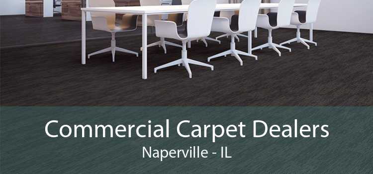 Commercial Carpet Dealers Naperville - IL