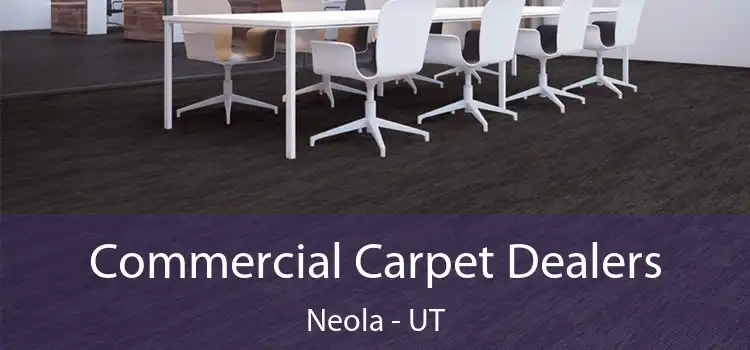  Commercial Carpet Dealers Neola - UT