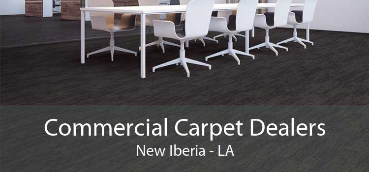 Commercial Carpet Dealers New Iberia - LA