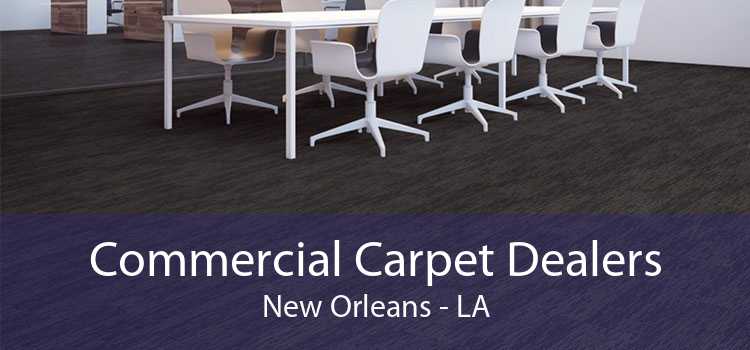 Commercial Carpet Dealers New Orleans - LA