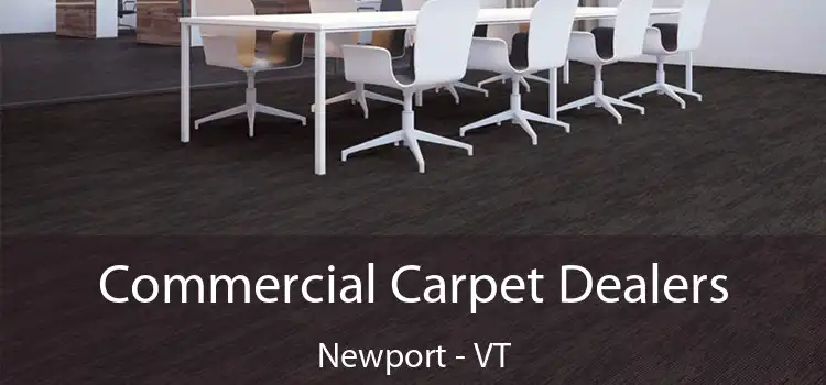  Commercial Carpet Dealers Newport - VT