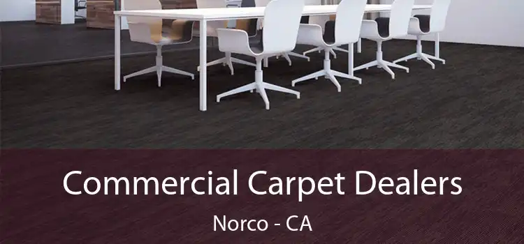  Commercial Carpet Dealers Norco - CA