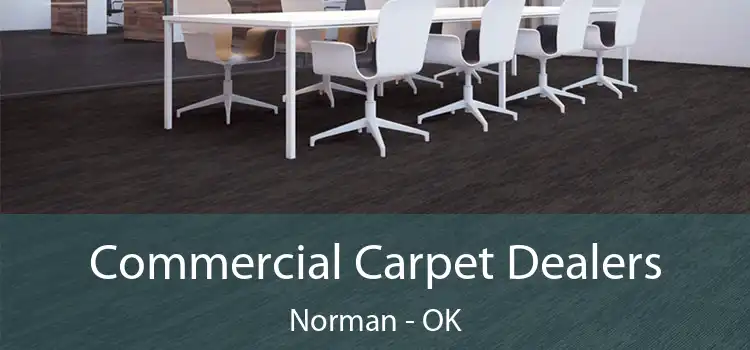  Commercial Carpet Dealers Norman - OK