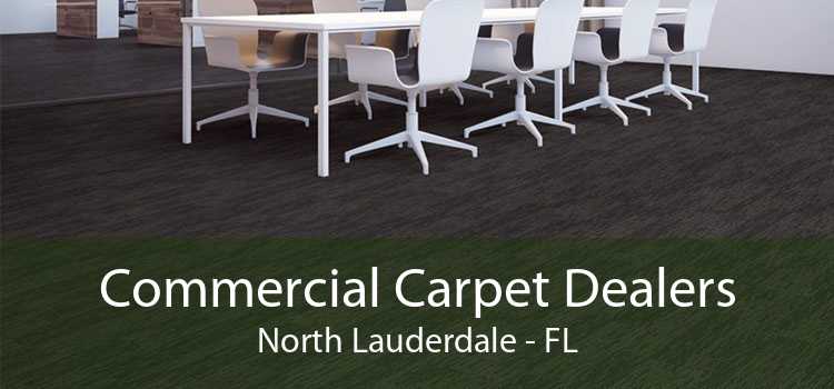 Commercial Carpet Dealers North Lauderdale - FL