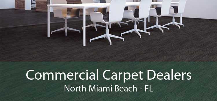 Commercial Carpet Dealers North Miami Beach - FL