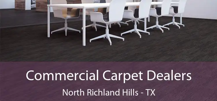  Commercial Carpet Dealers North Richland Hills - TX