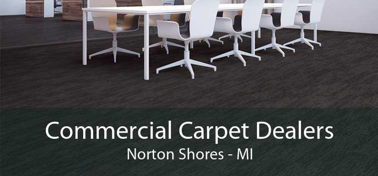 Commercial Carpet Dealers Norton Shores - MI