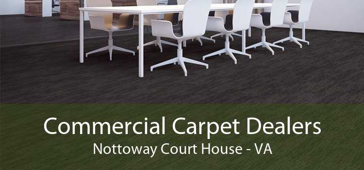 Commercial Carpet Dealers Nottoway Court House - VA