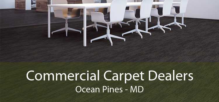Commercial Carpet Dealers Ocean Pines - MD