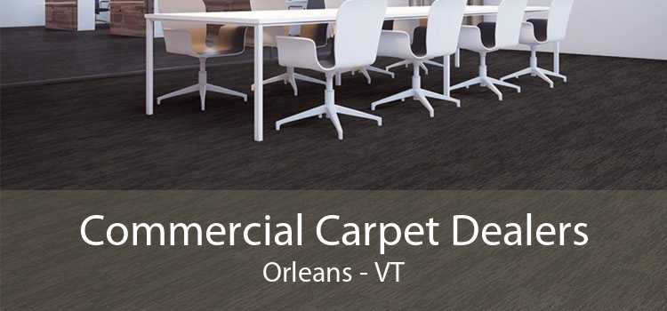 Commercial Carpet Dealers Orleans - VT