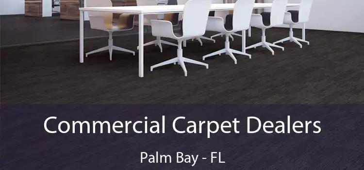  Commercial Carpet Dealers Palm Bay - FL