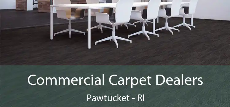  Commercial Carpet Dealers Pawtucket - RI