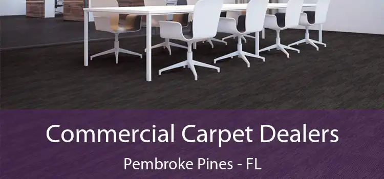  Commercial Carpet Dealers Pembroke Pines - FL