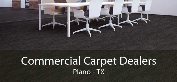 Commercial Carpet Dealers Plano - TX