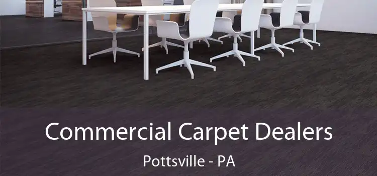  Commercial Carpet Dealers Pottsville - PA