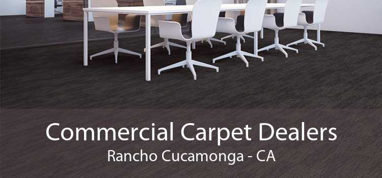 Commercial Carpet Dealers Rancho Cucamonga - CA