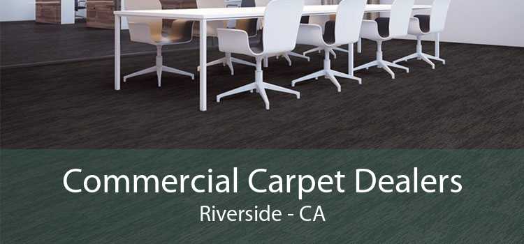 Commercial Carpet Dealers Riverside - CA