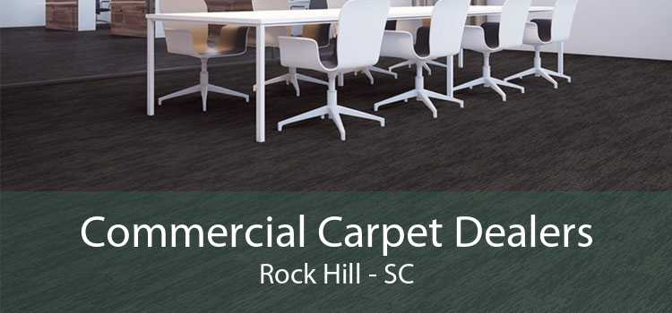 Commercial Carpet Dealers Rock Hill - SC