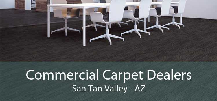 Commercial Carpet Dealers San Tan Valley - AZ