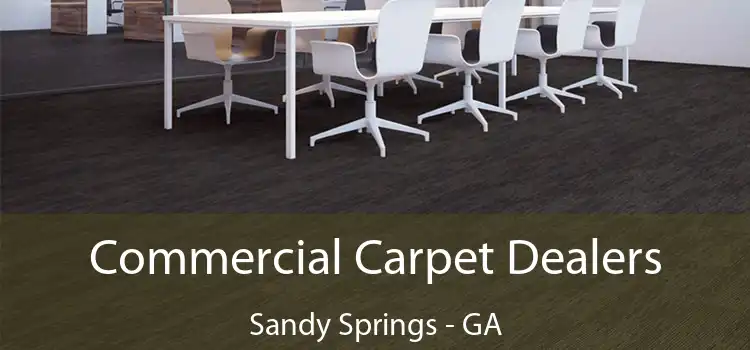  Commercial Carpet Dealers Sandy Springs - GA
